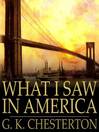 What I Saw in America (eBook)